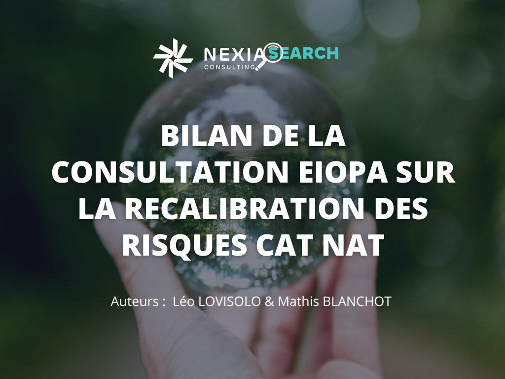 Bilan De La Consultation EIOPA Sur La Recalibration Des Risques CAT NAT
