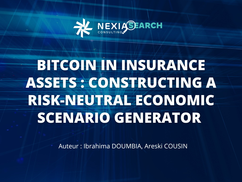 Bitcoin In Insurance Assets Constructing A Risk Neutral Economic Scenario Generator Research Article Nexialog Consulting