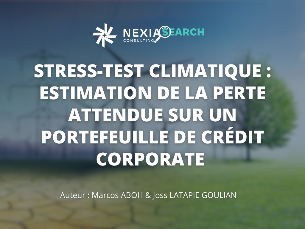 Stress Test Climatique Estimation De La Perte Attendue Sur Un Portefeuille De Crédit Corporate Nexialog Consulting