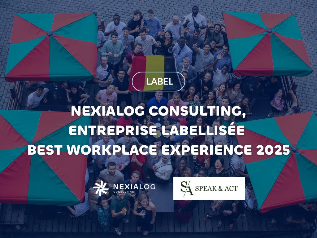 Nexialog Consulting Entreprise Labellisée Best Workplace Experience 2025 LABEL