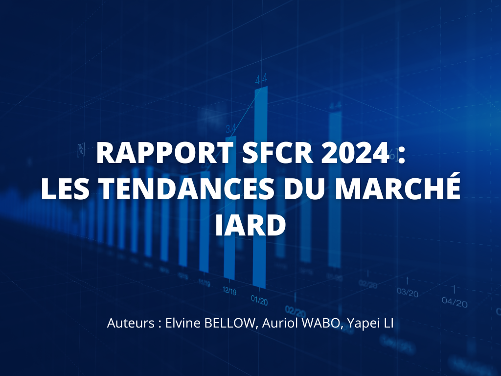 Rapport SFCR 2024 Tendances Du Marché IARD