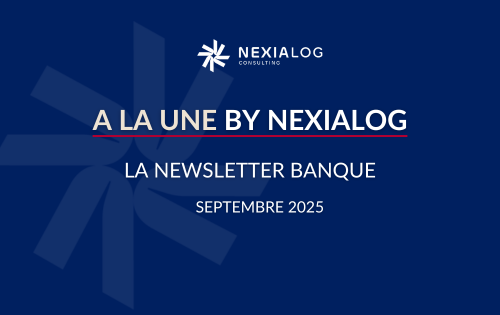 A LA UNE BY NEXIALOG BANQUE SEPTEMBRE