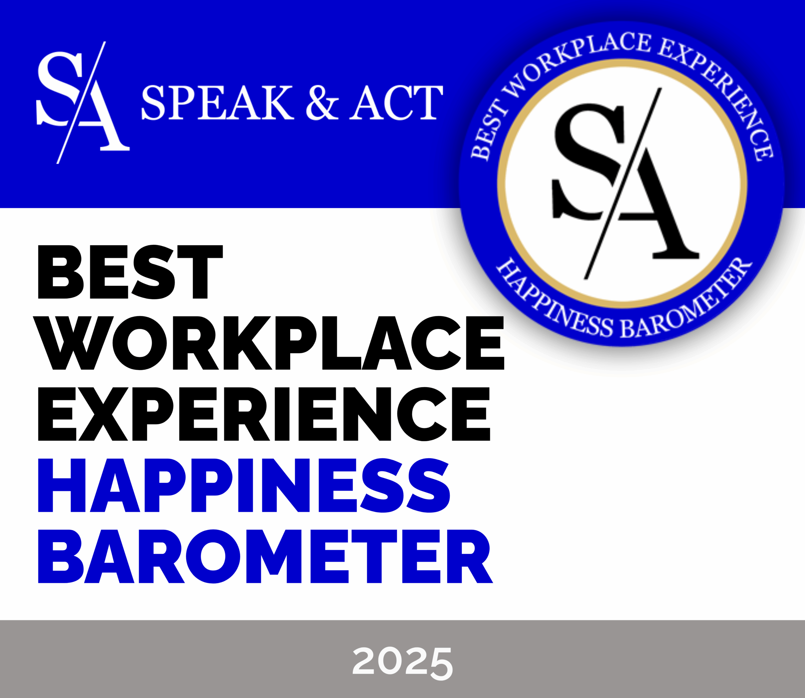 Speak & Act Label Best Workplace Experience 2025