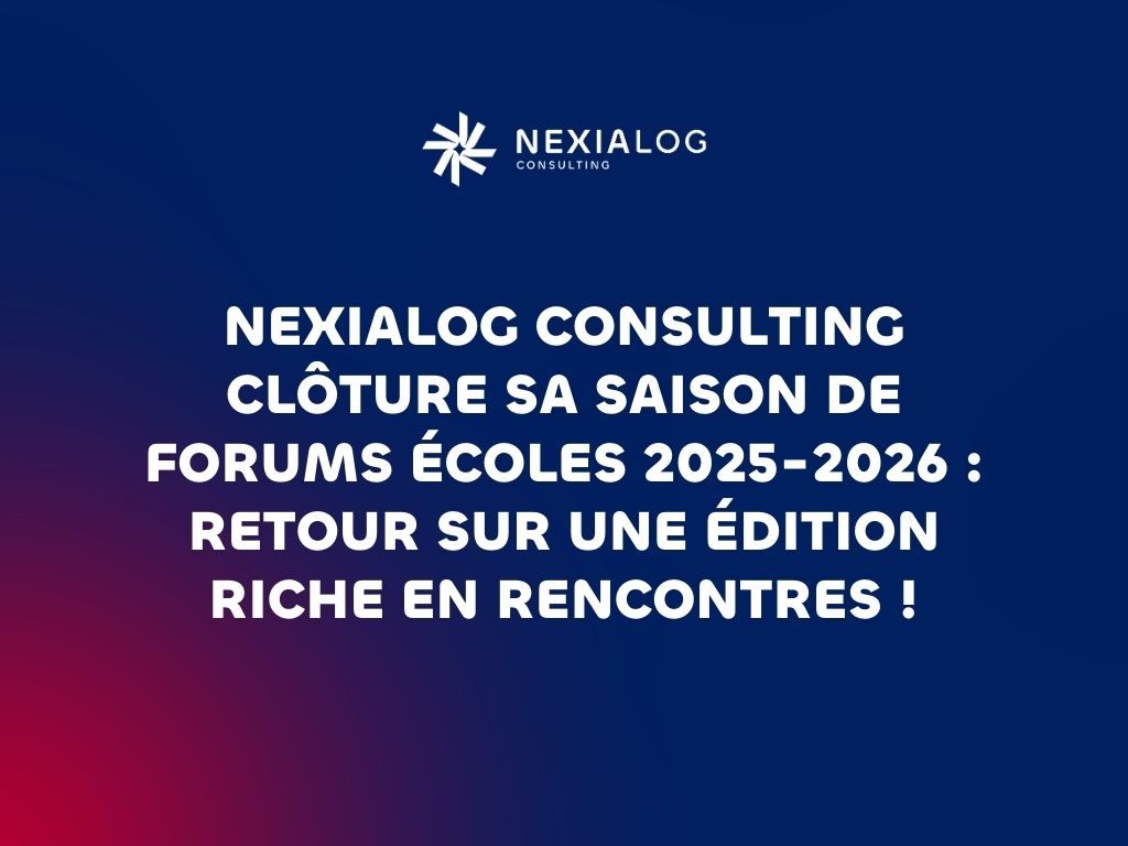 Retour en images sur la tournée des forums écoles Nexialog Consulting 2025-2026 : Rennes, Brest, Reims, Paris, Lyon, Grenoble et Strasbourg"